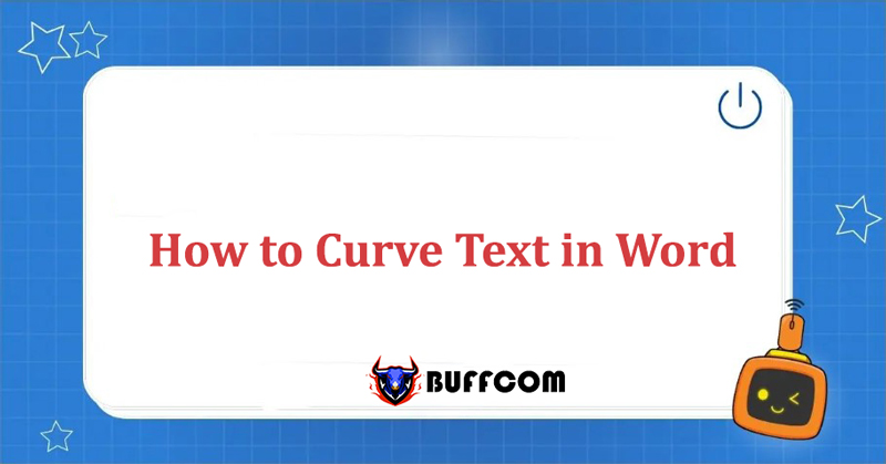 how-to-make-curved-text-in-word