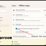 How to Disable Windows Automatic Offline Map Updates