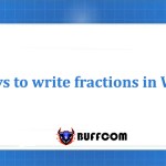 How to write fractions in Word using 3 different methods