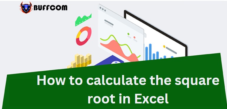 How to calculate the square root in Excel