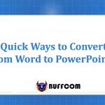 2 Quick Ways to Convert from Word to PowerPoint