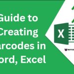 Guide to Creating Barcodes in Word, Excel