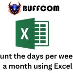 Count the days per week in a month using Excel