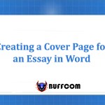 Creating a Cover Page for an Essay in Word: 2 Ways from A to Z for Students