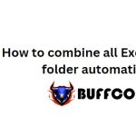 How to combine all Excel files in a folder automatically
