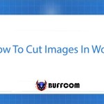 How to Cut Images in Word: Extremely Simple and Detailed Instructions