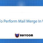 How To Perform Mail Merge In Word