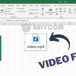 Instructions for inserting video or audio files into Excel
