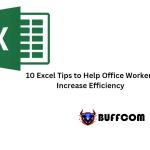 10 Excel Tips to Help Office Workers Increase Efficiency