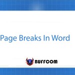 3 Easy Ways to Break and Remove Page Breaks in Word