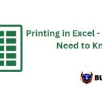 Printing in Excel - Tricks You Need to Know