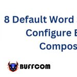 8 Default Word Settings to Configure Before Composing