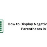 How to Display Negative Numbers in Parentheses in Excel