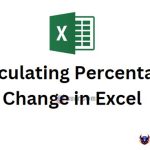 Calculating Percentage Change in Excel