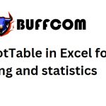 Using PivotTable in Excel for reporting and statistics