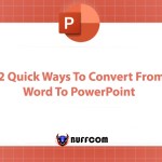 2 Quick Ways To Convert From Word To PowerPoint