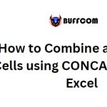 How to Combine a Range of Cells using CONCATENATE in Excel
