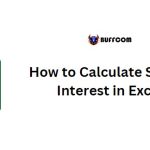 How to Calculate Simple Interest in Excel