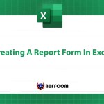 Creating A Report Form In Excel