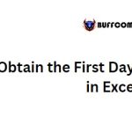 Obtain the First Day of the Month in Excel
