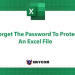 What To Do If You Forget The Password To Protect An Excel File?