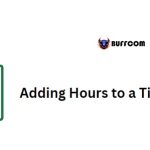 Adding Hours to a Time in Excel