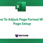 How To Adjust Page Format With Page Setup