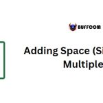 Adding Space (Single and Multiple)