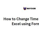 How to Change Time Format in Excel using Formulas