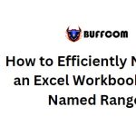 How to Efficiently Navigate an Excel Workbook Using Named Ranges