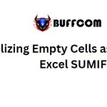 Utilizing Empty Cells as Criteria in Excel SUMIFS