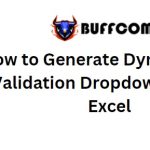 How to Generate Dynamic Data Validation Dropdown Lists in Excel