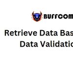 Retrieve Data Based on Data Validation