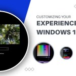 Customizing Your Experience on Windows 10