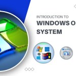 Introduction to Windows Operating System