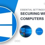 Essential Settings for Securing Windows 10 Computers