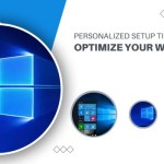 Optimize Your Windows 10: Personalized Setup Tips