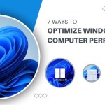 7 Ways to Optimize Windows Computer Performance