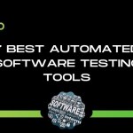 7 Best Automated Software Testing Tools for QA Efficiency and Success